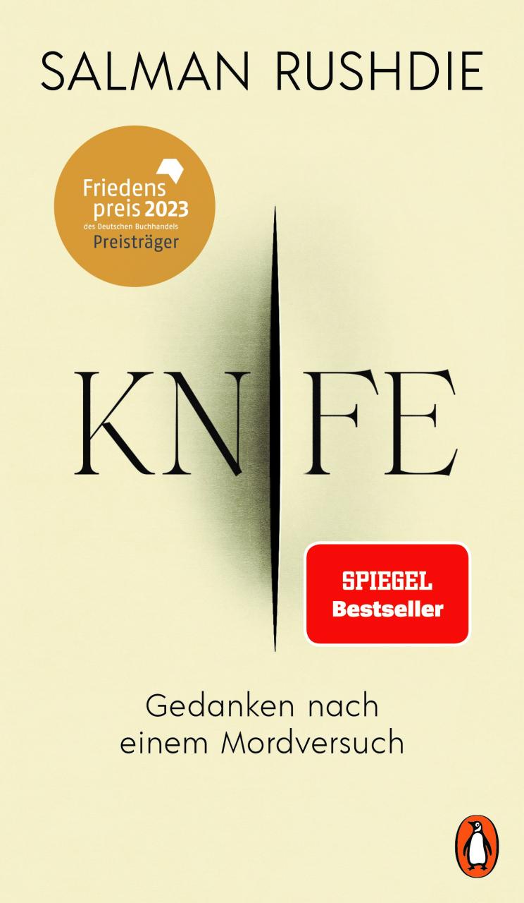 Cover des Buches "Knife" von Salman Rushdie, Verlag: Penguin Random House Verlagsgruppe, übersetzt von Bernhard Robben